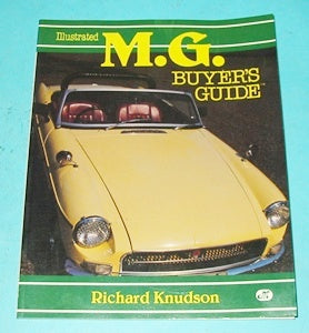 MG BUYERS GUIDE BOOK BY RICHARD KNUDSON - INCLUDES DELIVERY