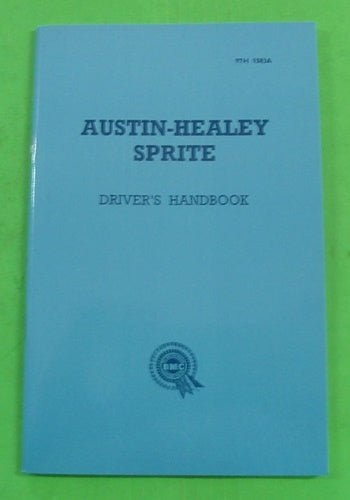 AUSTIN HEALEY SPRITE BUGEYE DRIVER'S HANDBOOK - INCLUDES DELIVERY