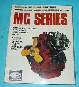 WORKSHOP MANUAL T-TYPE 1500 MGA 1600 MGB NO 70 - INCLUDES DELIVERY